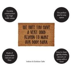 Evergreen WE HOPE YOU HAVE A VERY GOOD REASON TO MAKE OUR DOGS BARK -Rug Sales Store GUEST 2758e096 1d14 42f4 a6b2 02ed4f6abba9
