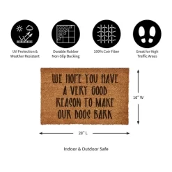 Evergreen WE HOPE YOU HAVE A VERY GOOD REASON TO MAKE OUR DOGS BARK -Rug Sales Store GUEST 9e5328a3 1499 47a3 ad6a eb3bd8aedf3c